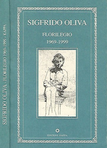 Florilegio 1969 1999 - 1969, 1999.