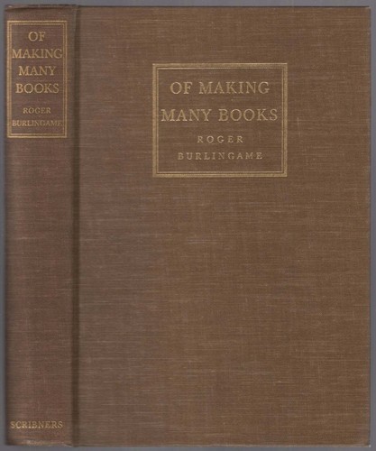 Roger burlingame of making - roger,