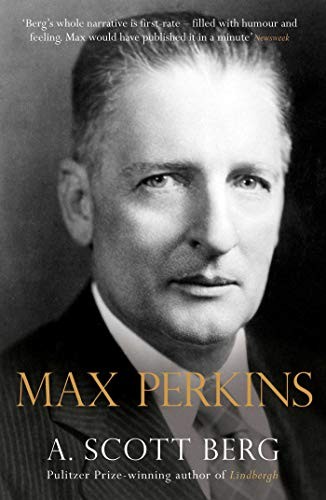 Max perkins editor - perkins:,