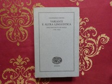 gianfranco contini varianti e altra linguistica saggi 1938-1968 einaudi 1970