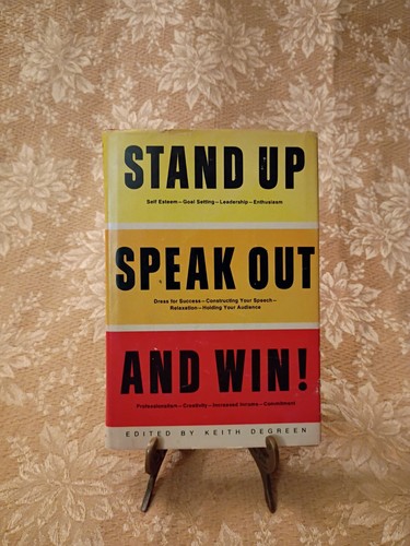 Stand speak out - and, win