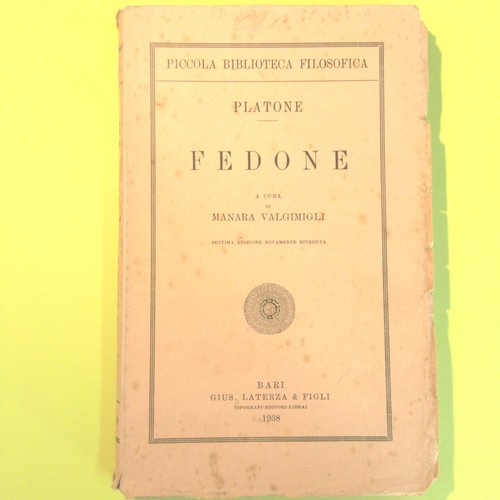 Fedone platone laterza 1938 - fedone,