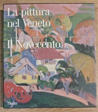 La Pittura Nel Veneto. Il