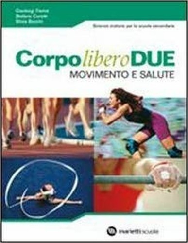 Corpo libero due - movimento, e