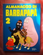 ANNETTE TISO E TALUS TAYLOR ALMANACCO DI BARBAPAPA 2 MONDADORI 1977