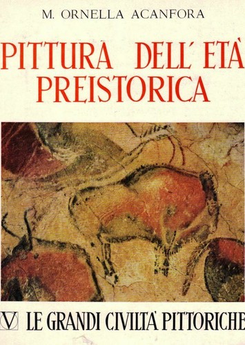 Pittura dell età preistorica - pittura, dell'età