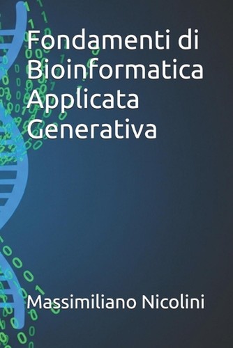 Fondamenti bioinformatica - fondamenti,