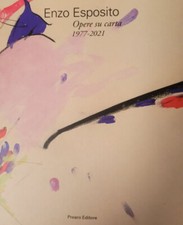 Enzo Esposito. Opere su carta