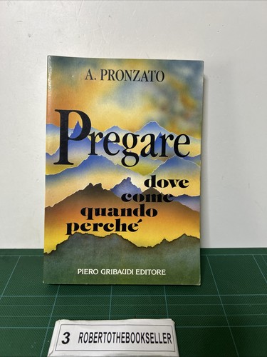 Pronzato pregare dove come - pronzato,