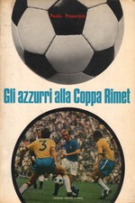 Gli azzurri alla Coppa Rimet -