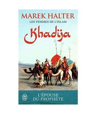 Khadija épouse de mahomet - l'épouse,