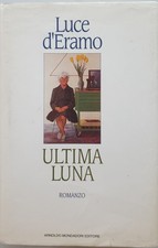 LUCE D'ERAMO - ULTIMA LUNA -