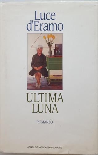 Luce eramo ultima luna - d'eramo,