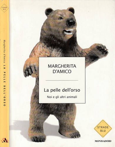 Pelle dell orso noi - la,