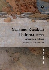 ULTIMA CENA. ANORESSIA E
