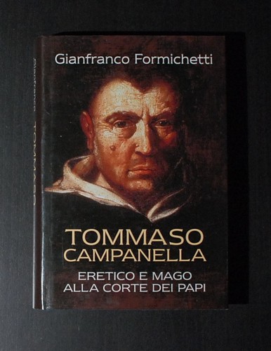 Tommaso campanella eretico - campanella, e