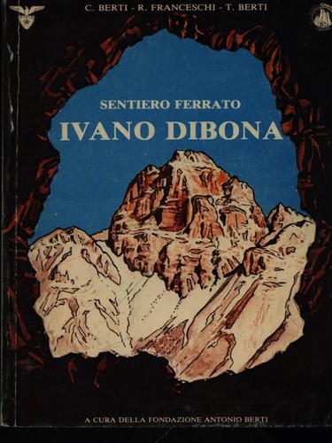 Sentiero ferrato ivano - sentiero,