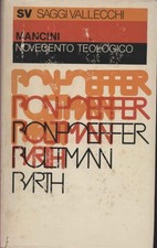 Novecento teologico - Italo Mancini (Editore Vallecchi) [1977]