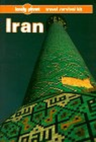 Iran travel survival - iran:,