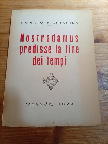 Nostradamus predisse fine - nostradamus,