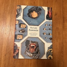 Lady Anatomist : The Life and