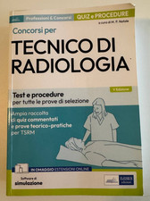 Concorsi per tecnico di radiologia Quiz e Procedure Libro Manuale 5 V Edizione