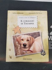 Sabina Colloredo Annapaola Del Nevo - Il coraggio di Thumper - Emme edizioni