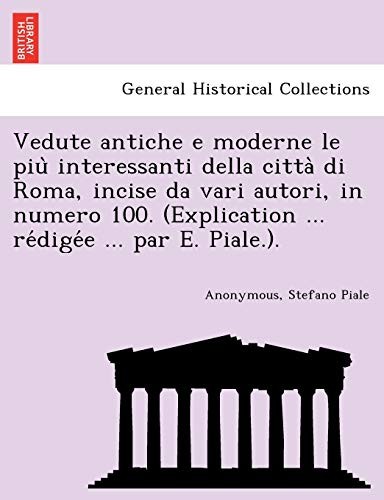 			Vedute antiche e moderne le