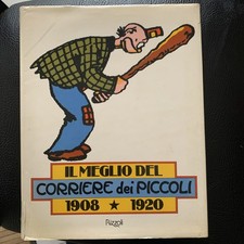 Il Meglio Del Corriere dei Piccoli 1908 - 1920. Rizzoli