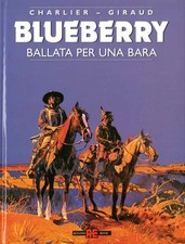Fumetto BLUEBERRY n 15 BALLATA