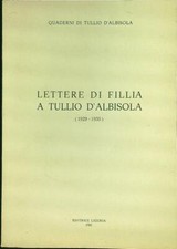 LETTERE DI FILLIA A TULLIO D'ALBISOLA 1929-1935 PRESOTTO DANIELO