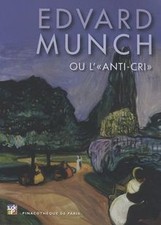 Edvard Munch ou Lanti-cri von