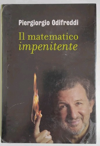 Matematico impenitente - il,
