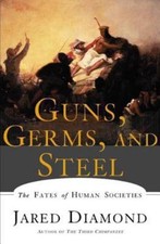 Guns, Germs, and Steel: The
