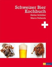 Schweizer Bierkochbuch Stefan