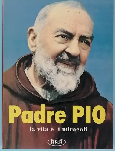 Padre pio vita e i - padre,