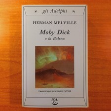 Moby Dick o la Balena - Herman Melville - Gli Adelphi, 1994