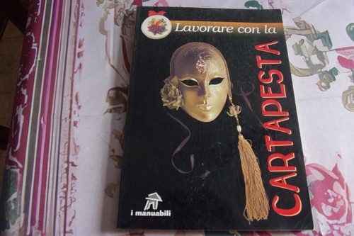 Lavorare con cartapesta - lavorare,
