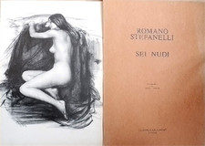  - Romano Stefanelli. Sei Nudi. Cartella telata contenente le seguenti 6 tavole: