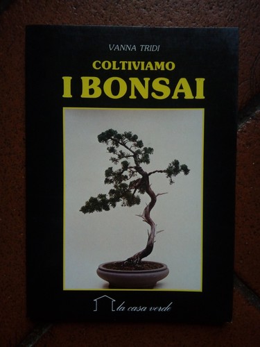 Coltiviamo bonsai vanna - coltiviamo, i