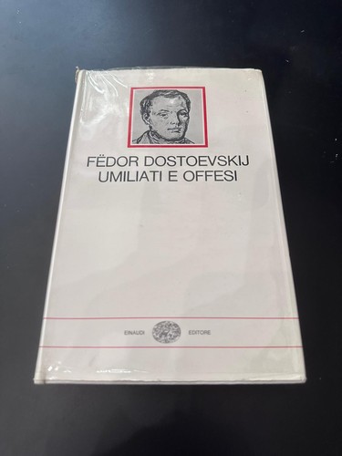 Dostoevskij umiliati e - dostoevskij,
