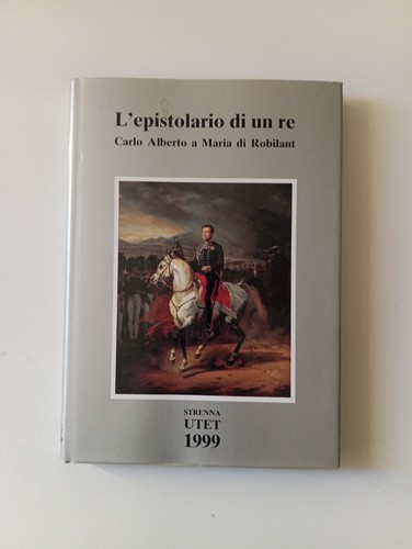Epistolario re carlo - un, re,
