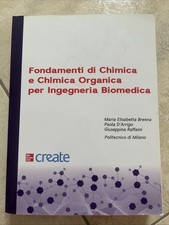 Fondamenti Di Chimica E Chimica Organica per Ingegneria Biomedica