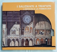 I Salesiani a Trapani 2 Volumi