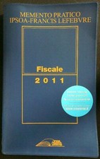 MEMENTO PRATICO FISCALE 2011 AA.VV. IPSOA 2011  RILEGATO