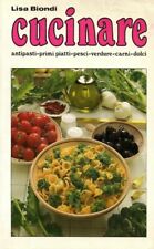 CUCINARE - Lisa Biondi - cucina - ricette - piatti - antipasti - primi - pesce