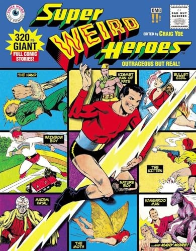Super weird heroes outrageous - super,