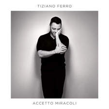 Tiziano Ferro Accetto Miracoli