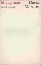 Dacia Maraini - LA VACANZA -