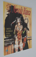 NUVOLA BIANCA...E ALTRE STORIE.N 1 .FUMETTI PER ADULTI